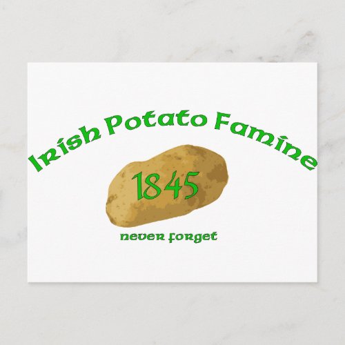 Irish Potato Famine _ Never Forget Postcard