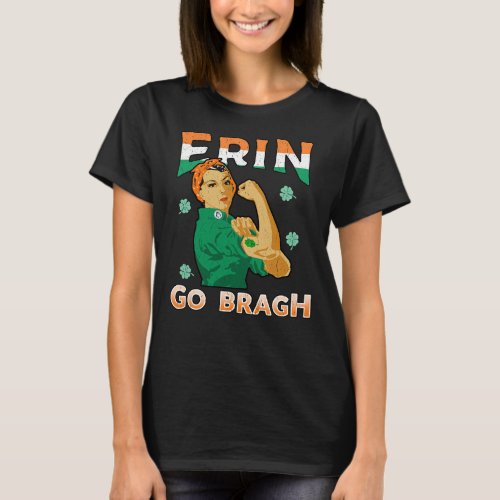 Irish Pride Shirt Rosie Riveter Erin Go Bragh
