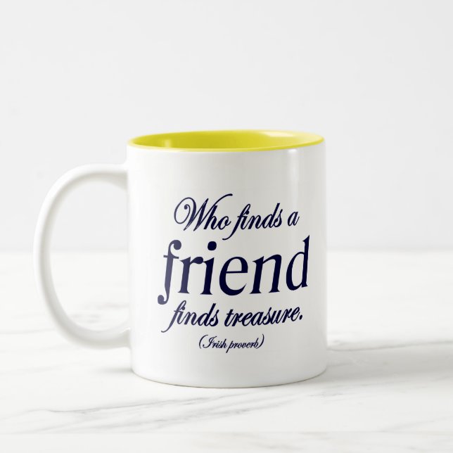 Irish Proverb Friend Quote Two-Tone Coffee Mug (Left)