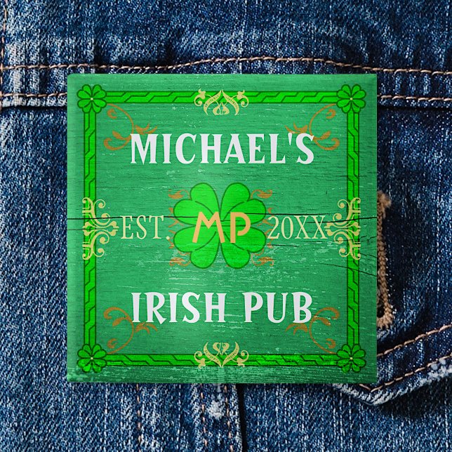 Irish Pub Create Your Own Personalized Green Pinback Button (Creator Uploaded)