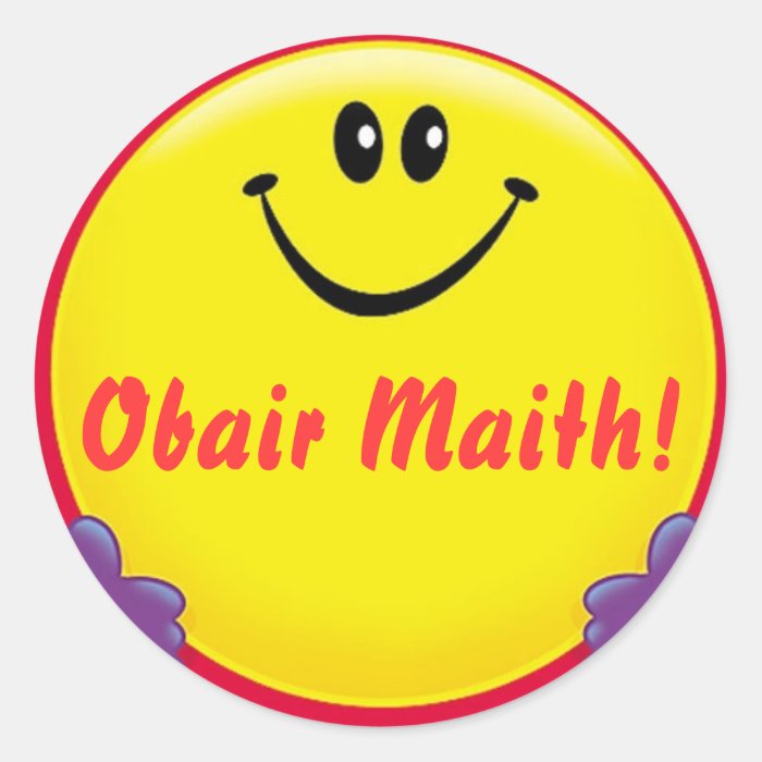 Irish reward sticker Obair Maith = Good Work