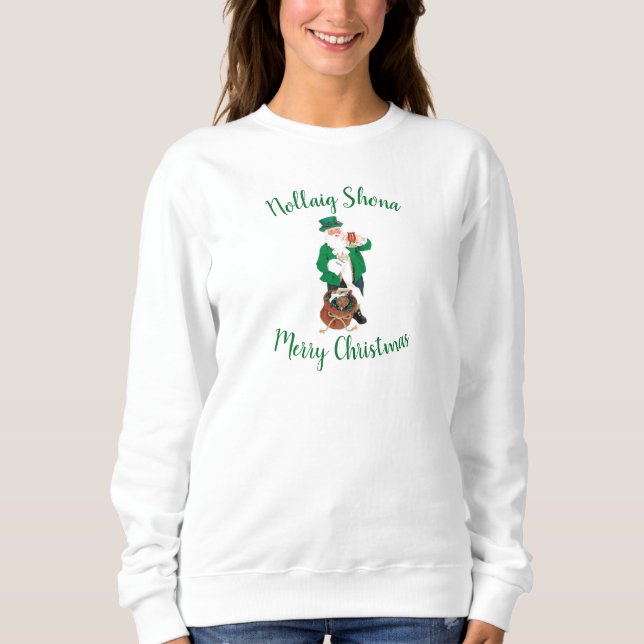 Irish Santa Claus Merry Christmas Sweatshirt (Front)