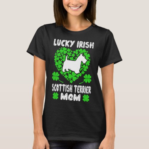 Irish Scottish Terrier Mom St Patricks Day Gift T_Shirt