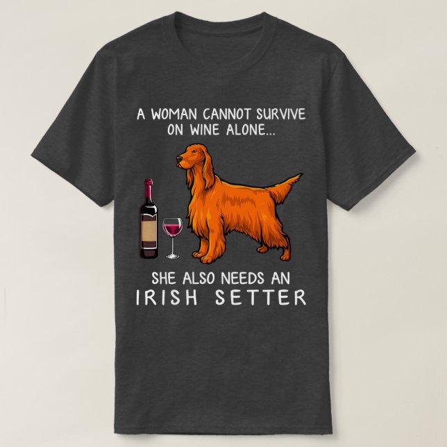 Irish Setter and wine Funny dog  T-Shirt (Design Front)