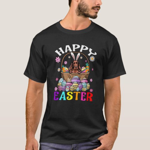 Irish Setter Dog Happy Easter Bunny Eggs Easter T_Shirt