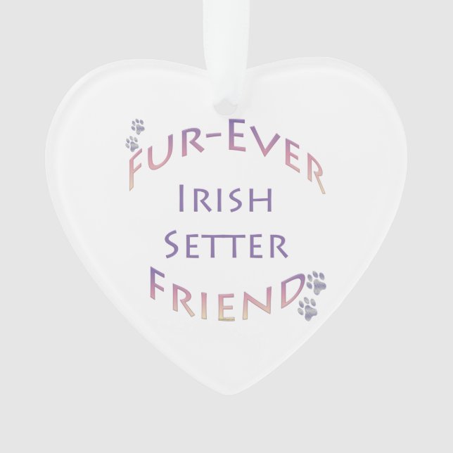 Irish Setter Furever Friend Acrylic Ornament (Front)