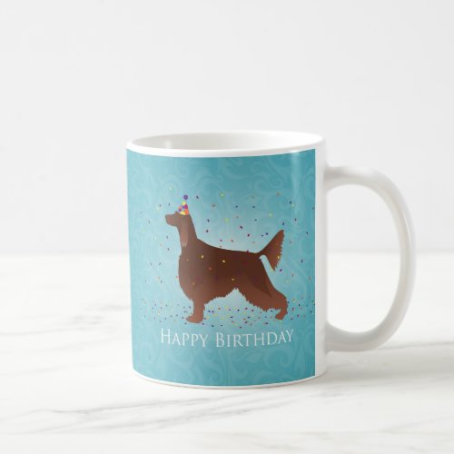 Irish Setter Happy Birthday Design Coffee Mug