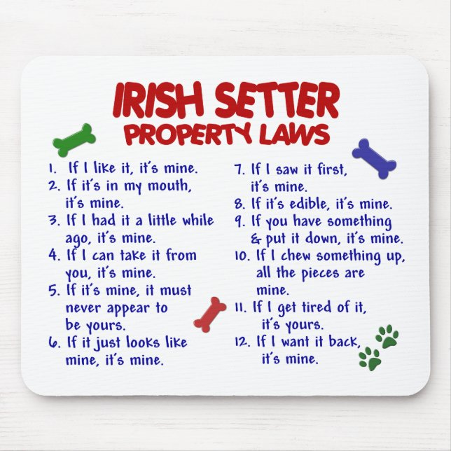 IRISH SETTER Property Laws 2 Mouse Pad (Front)
