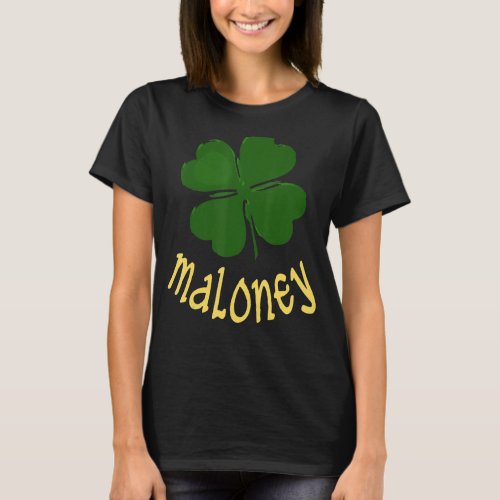 Irish Shamrock Maloney Funny St  Patrick S Day Hol T_Shirt