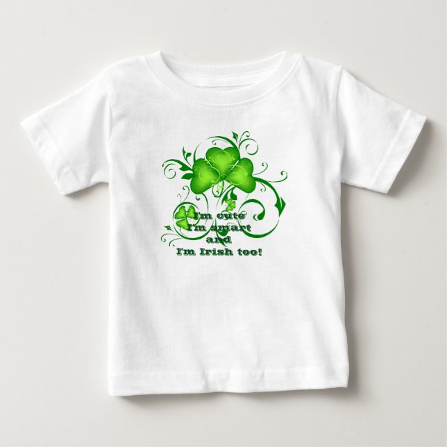 Irish shamrock saying baby T-Shirt (Front)