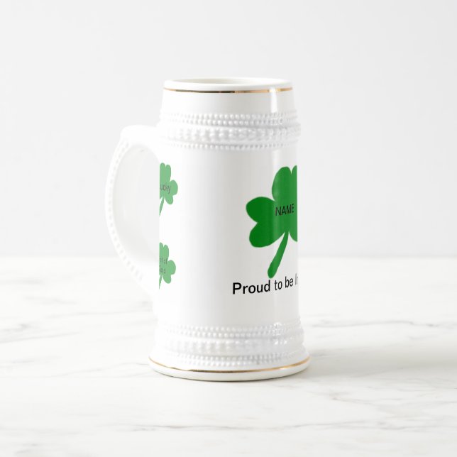 Irish Shamrock Sayings Customize YOUR Family Name Beer Stein (Front Left)