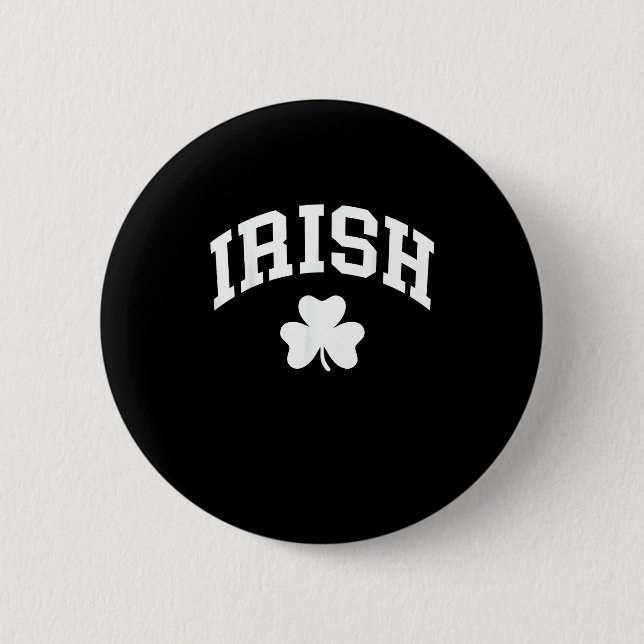 Irish Shamrock St Patricks Day Ireland Pride Irish Button (Front)