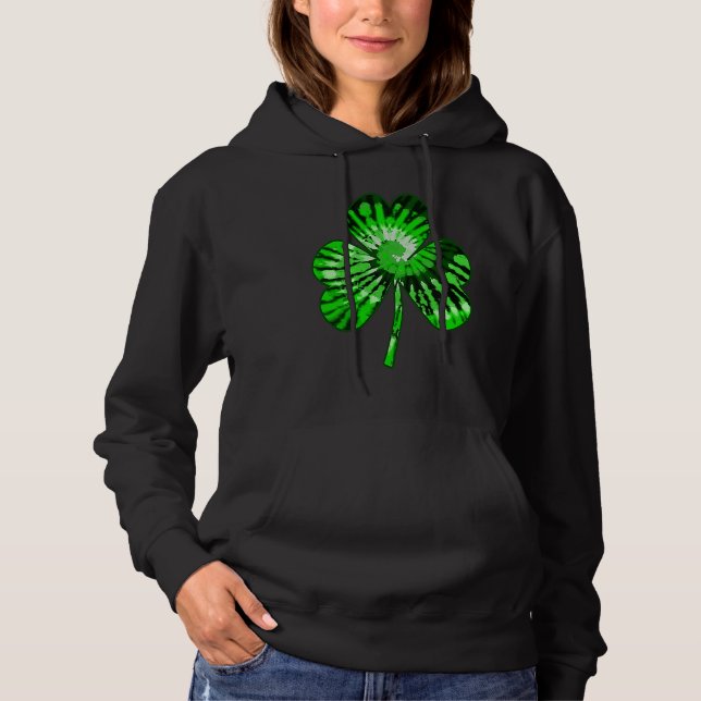 Irish Shamrock Tie Dye Happy St Patrick's Day Go L Hoodie (Front)