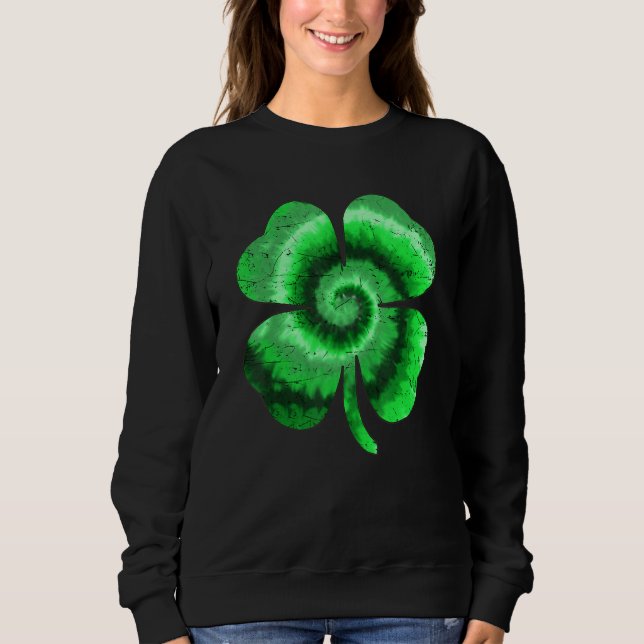 Irish Shamrock Tie Dye Happy St Patrick's Day Go L Sweatshirt (Front)