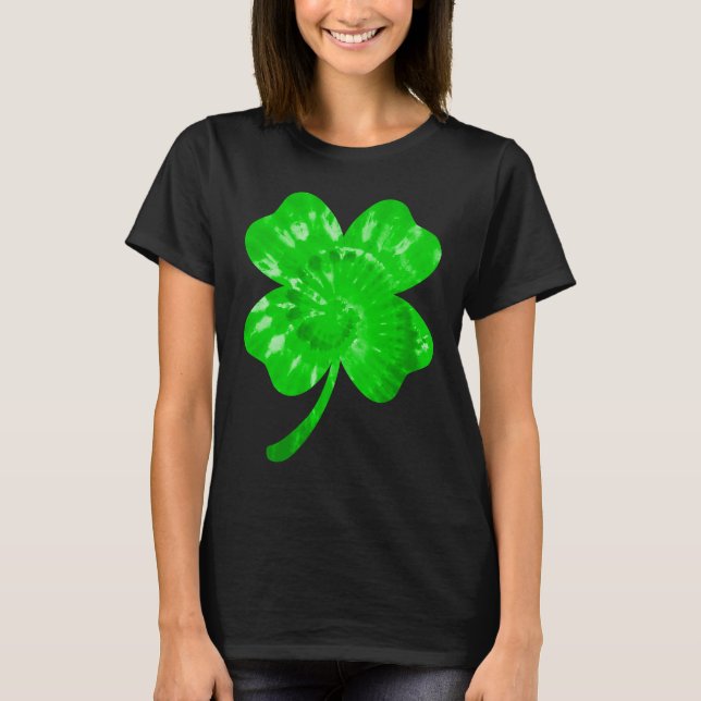 Irish Shamrock Tie Dye Happy St Patrick's Day Go L T-Shirt (Front)