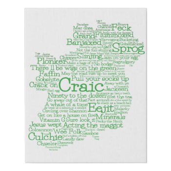 Irish Slang Word Art Map Faux Canvas Print by LifeOfRileyDesign at Zazzle