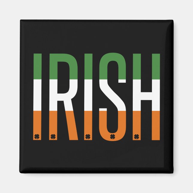 Irish St Patrick's Day Ireland Flag Shamrock Lucky Magnet (Front)