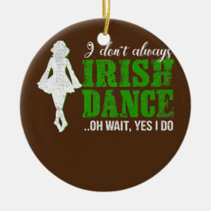 Irish Step Dance Girl Ireland Dancing Irish Dance Ceramic Ornament