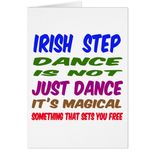 Irish Step Dance is not just dance It's magical Cards (Front)