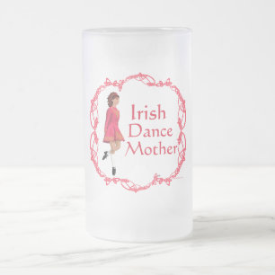 Irish Step Dance Mother - Red Frosted Glass Beer Mug
