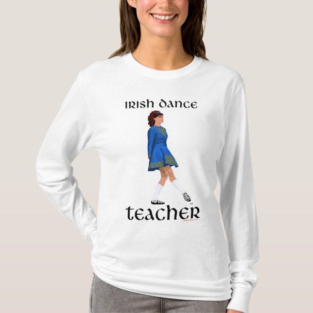 Irish Step Dance Teacher T-Shirt (Front)