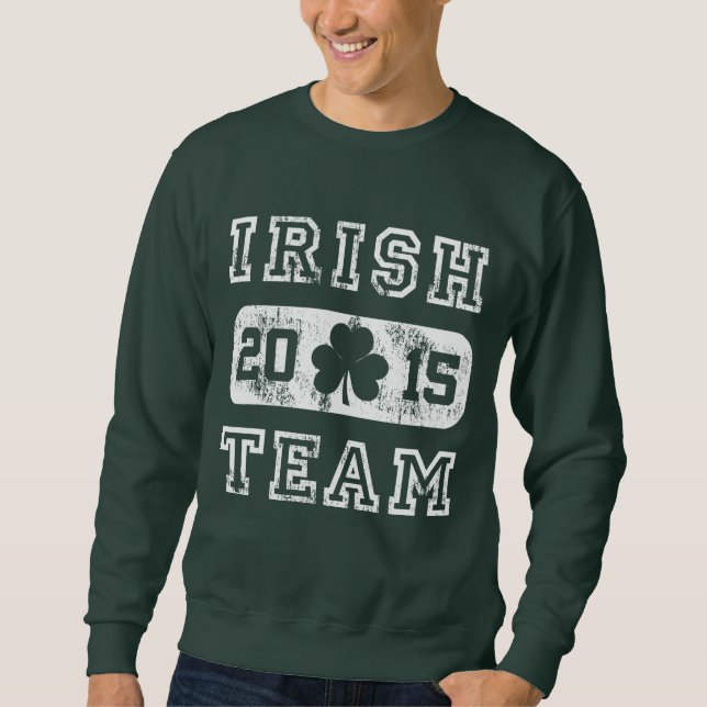 Irish Team 2015 Sweatshirt (Front)