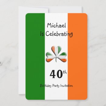 Irish Theme 40th Birthday Party Invitation by Flissitations at Zazzle