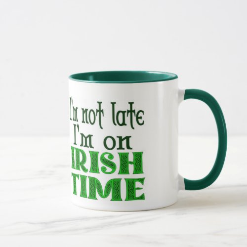 Irish Time Late Saying