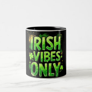 Irish Vibes Only  Two-Tone Coffee Mug