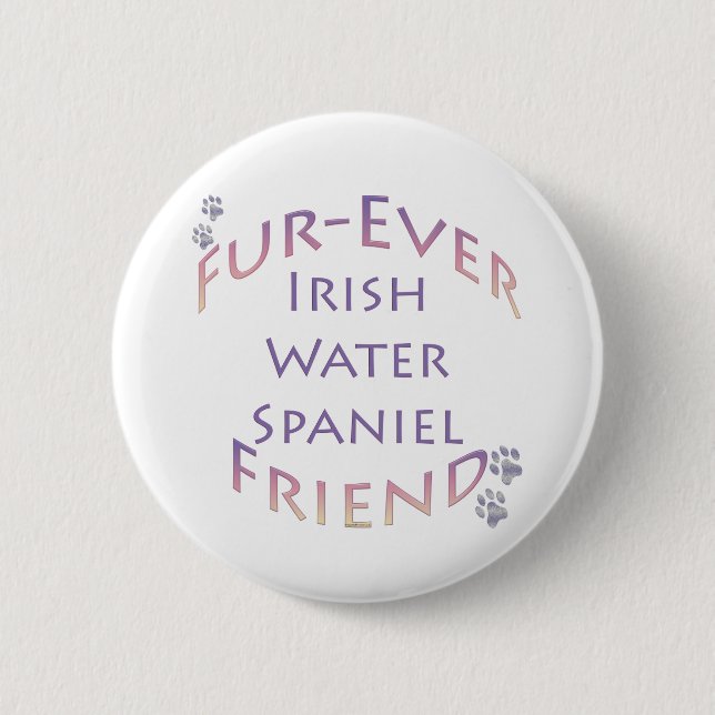 Irish Water Spaniel Furever Pinback Button (Front)