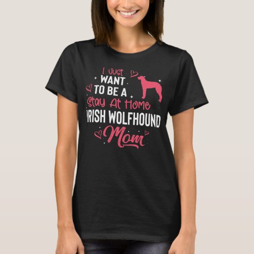 Irish Wolfhound Mom Dog Owner  T_Shirt