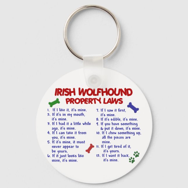 IRISH WOLFHOUND Property Laws 2 Keychain (Front)