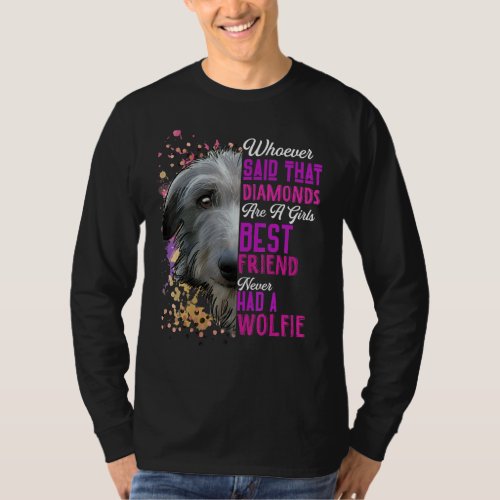 Irish Wolfhounds Are A Girls Best Friend Dog Mama  T_Shirt