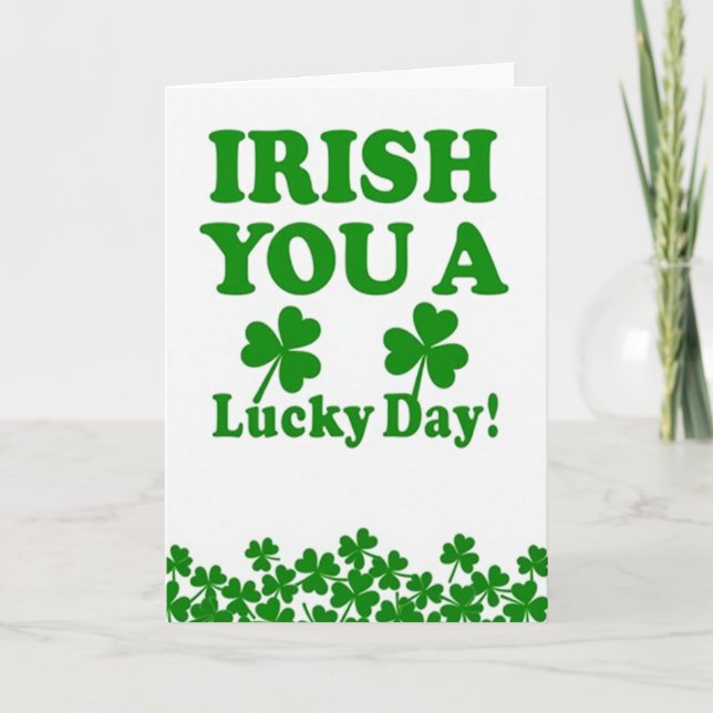 Irish You A Lucky Day Card (Front)