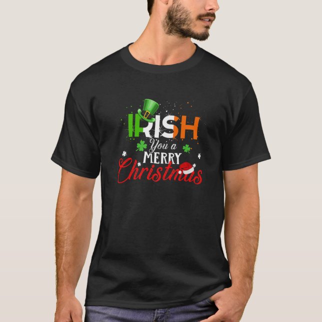 Irish You A Merry Christmas Funny Ireland Flag Xma T-Shirt (Front)
