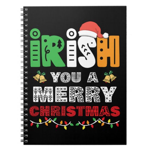 Irish You A Merry Christmas Funny Xmas Holiday Notebook