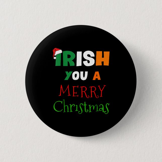 Irish You A Merry Christmas Ireland Flag Xmas Hat  Button (Front)