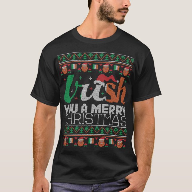 Irish You A Merry Christmas Ireland Ugly Christmas T-Shirt (Front)