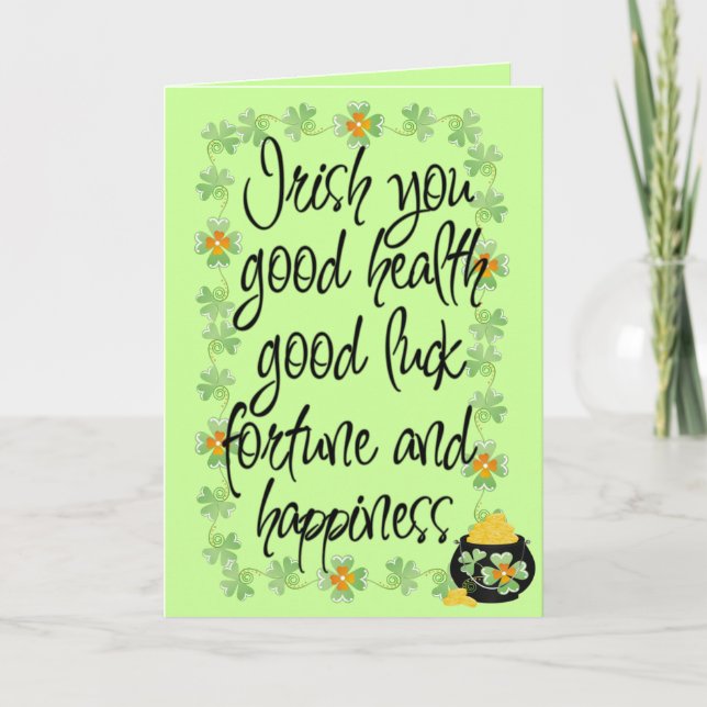 Irish you good luck - Greeting Card (Front)