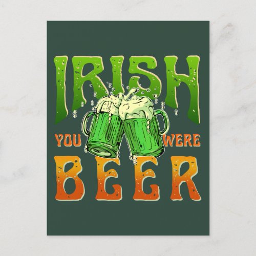 IRISH YOU WERE BEER FUNNY DRINKING IRELAND  POSTCARD