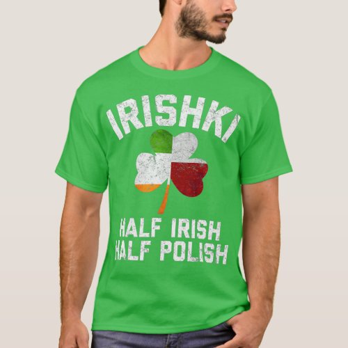 IRISHKI Half Irish Half Polish Shamrock Flag T_Shirt