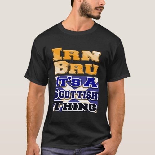 Irn Bru Scottish Thing Fun T Shirt Iron Brew Whisk