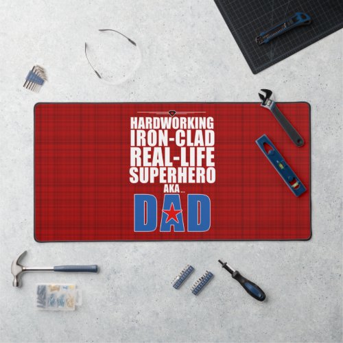 Iron Clad Real Life Superhero Dad and Red Plaid Desk Mat