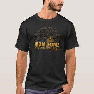 Iron Dome Israel Defense Force Idf Jewish  Pro Isr T-Shirt