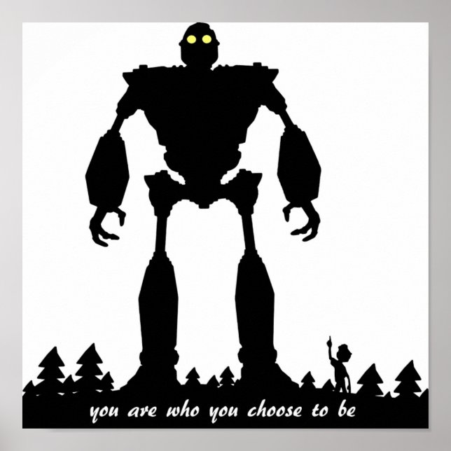 Iron Giant  Choose Who You are Poster (Front)