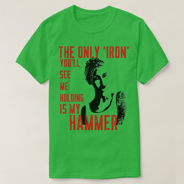 Iron Hammer Blacksmith Woman T T-Shirt (Design Front)