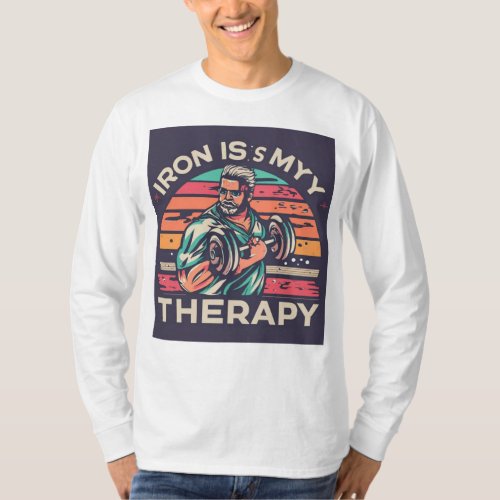 iron Is My Therapy T_Shirt