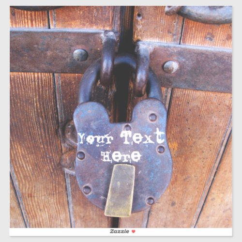 Iron lock rust vintage wood door locked sticker