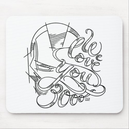 Iron Man  We Love You 3000 Mouse Pad