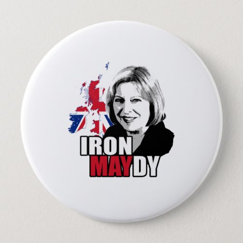Iron Maydy the Iron Lady _ _  Pinback Button